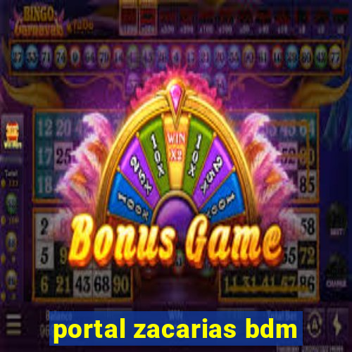 portal zacarias bdm